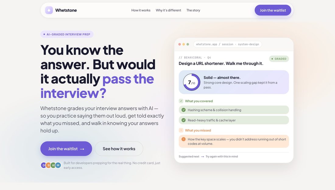 Whetstone waitlist landing page — 'You know the answer. But would it actually pass the interview?'